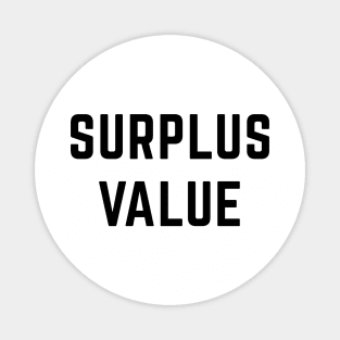 Surplus Value Magnet